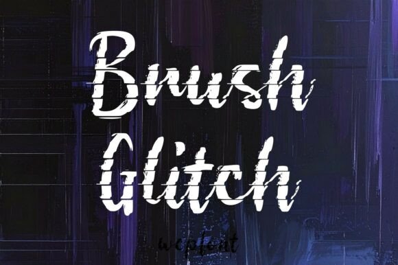 Brush Glitch Font for Modern Craft Designs
