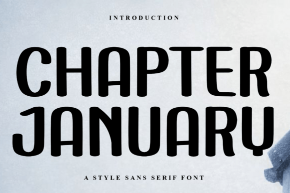 Chapter January Font: A Festive Display Review