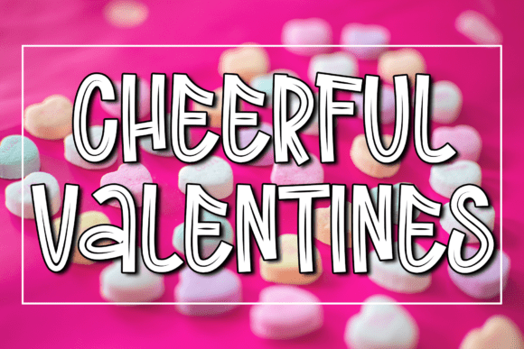 Cheerful Valentines: A Bold Display Font for Web Design
