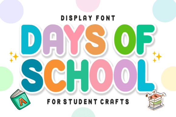 Days of School Font for Playful Campaigns