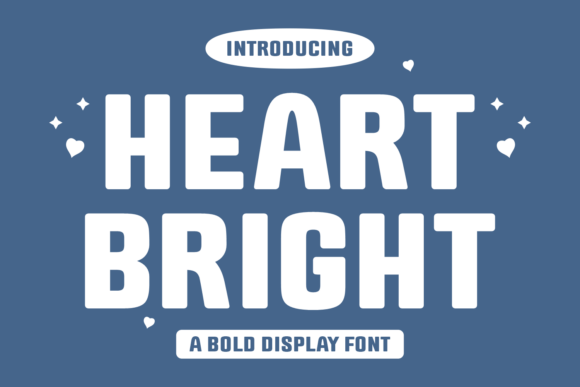 Heart Bright: A Bold Display Font for Editorial Design