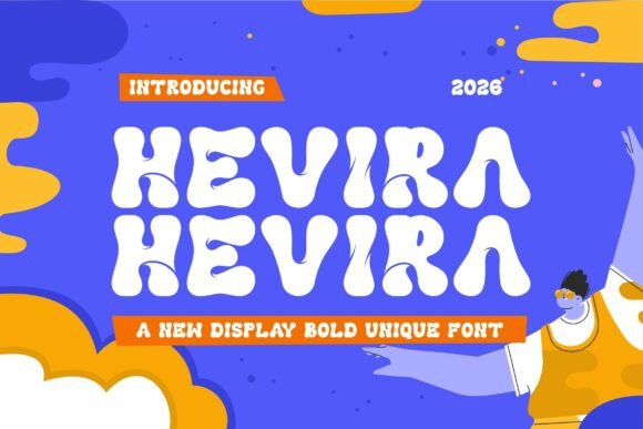 Hevira: The Playful Display Font for Modern Brands