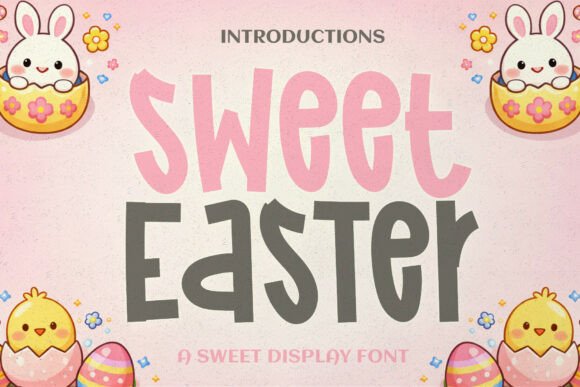 Sweet Easter: A Cozy Display Font for Branding