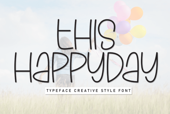 This Happyday Font for Handmade Brands